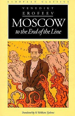 Moscow to the End of the Line by Erofeev, Venedikt