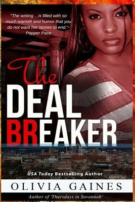 The Deal Breaker by Gaines, Olivia