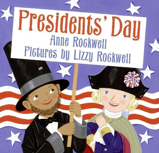 Presidents' Day by Rockwell, Anne