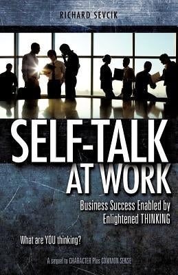 SELF-TALK at WORK by Sevcik, Richard