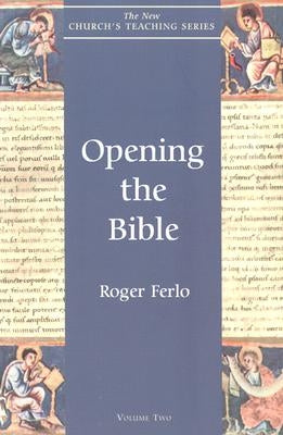 Opening the Bible by Ferlo, Roger
