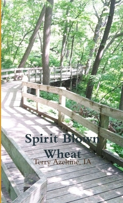 Spirit Blown Wheat by Azeltine, Ia Terry