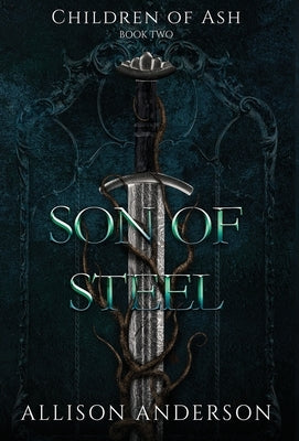 Son of Steel by Anderson, Allison