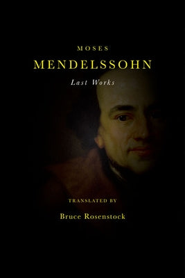 Last Works by Mendelssohn, Moses