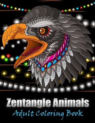 Zentangle animals adult coloring book: 50 stress relieving Zentangle Animals Desgin by Gefinix, Dasanix