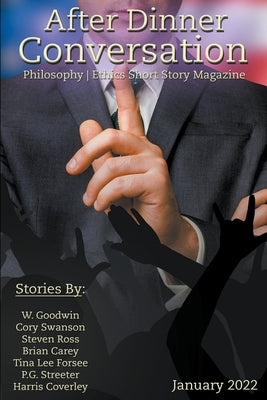 After Dinner Conversation Magazine by Goodwin, W.