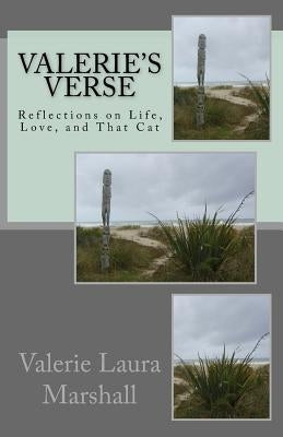 Valerie's Verse: Reflections on Life, Love, and That Cat by Marshall, Valerie Laura