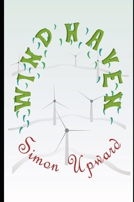 Windhaven: Friendhaven series book 2 by Upward, Simon