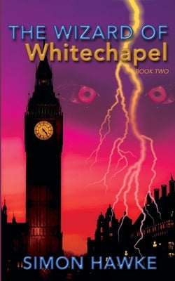 The Wizard of Whitechapel by Hawke, Simon