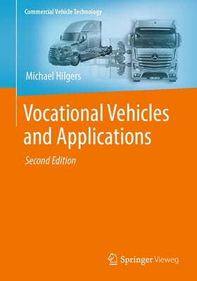 Vocational Vehicles and Applications by Hilgers, Michael