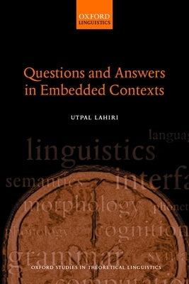 Questions and Answers in Embedded Contexts by Lahiri, Utpal