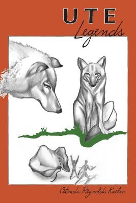 UTE Legends by Kaelin, Celinda