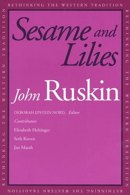 Sesame and Lilies by Ruskin, John