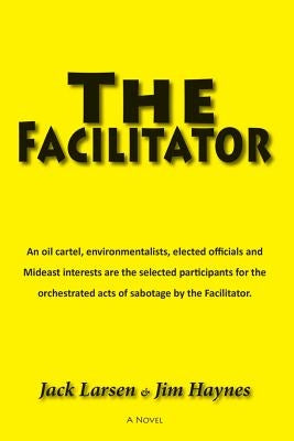 The Facilitator by Larsen, Jack