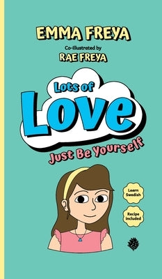Just Be Yourself by Freya, Emma