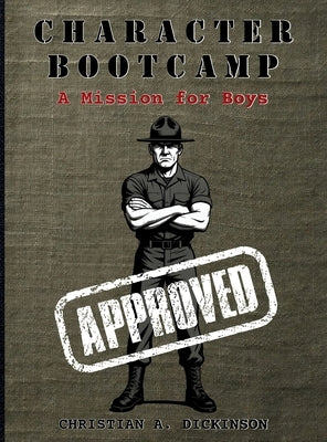 Character Bootcamp by Dickinson, A.