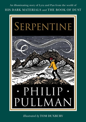 His Dark Materials: Serpentine by Pullman, Philip