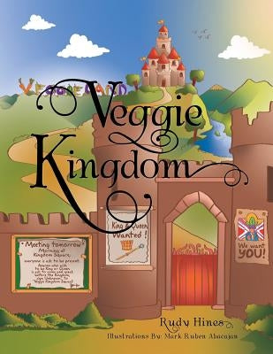 Veggie Kingdom by Hines, Rudy