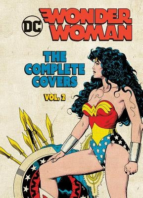 DC Comics: Wonder Woman: The Complete Covers Vol. 2 (Mini Book): Volume 2 by Insight Editions