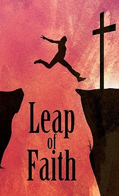 Leap Of Faith - Christian Spiritual Journal by Mixon, Cedric