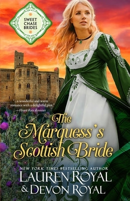 The Marquess's Scottish Bride by Royal, Lauren