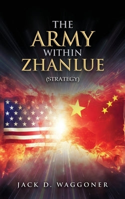 The Army within Zhanlue by Waggoner, Jack D.