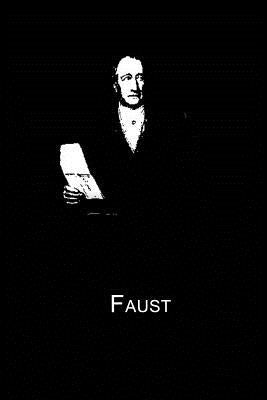 Faust by Goethe, Johann Wolfgang Von
