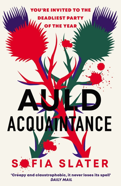 Auld Acquaintance by Slater, Sofia
