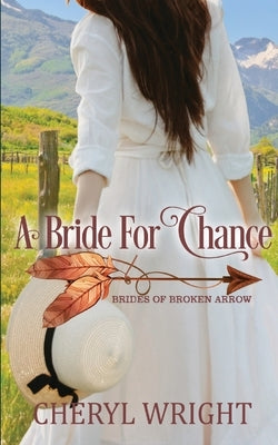 A Bride for Chance by Wright, Cheryl
