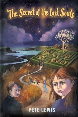 The Secret of the Lost Souls by Lewis, Pete