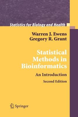 Statistical Methods in Bioinformatics: An Introduction by Ewens, Warren J.