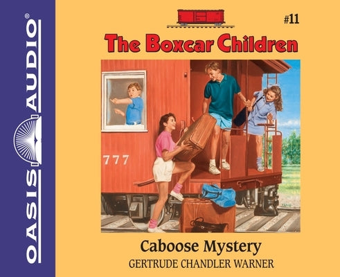 Caboose Mystery: Volume 11 by Warner, Gertrude Chandler
