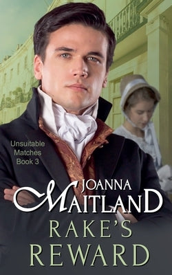 Rake's Reward by Maitland, Joanna