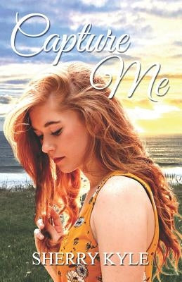 Capture Me by Kyle, Sherry