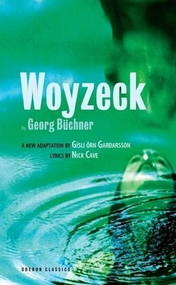 Woyzeck by Büchner, Georg