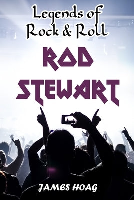 Legends of Rock & Roll - Rod Stewart by Dolby-Arnoldy, Sherrie