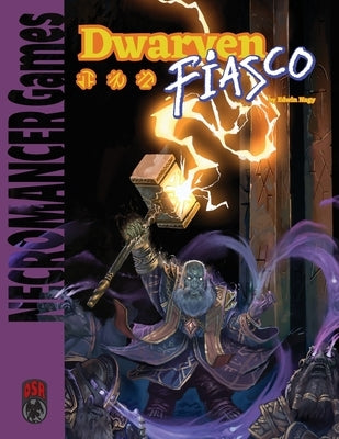 Dwarven Fiasco OSR by Nagy, Edwin