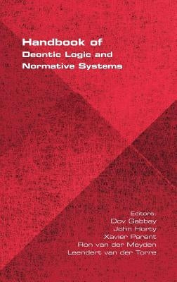 Handbook of Deontic Logic and Normative Systems by Gabbay, Dov