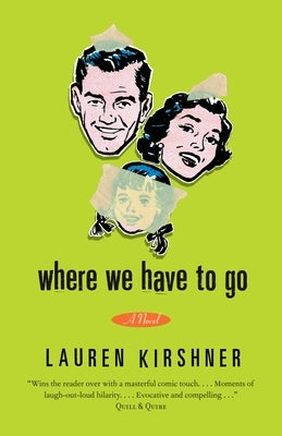 Where We Have to Go by Kirshner, Lauren