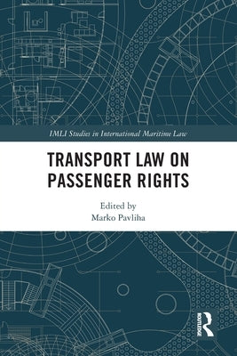 Transport Law on Passenger Rights by Pavliha, Marko
