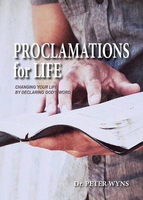 Proclamations for Life by Wyns, Peter