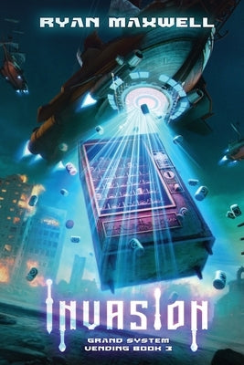 Invasion by Maxwell, Ryan