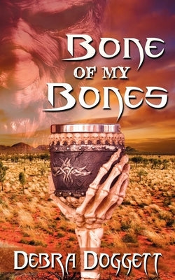Bone of My Bones by Doggett, Debra
