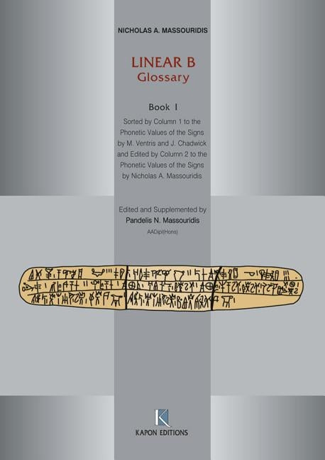 Linear B Glossary, Book 1 by Massouridis, Pandelis N.