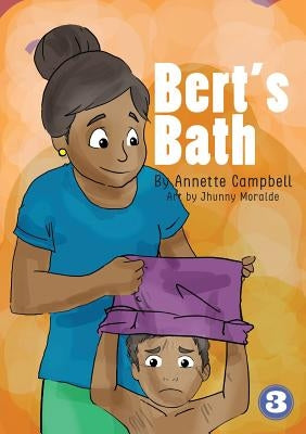 Bert's Bath by Campbell, Annette