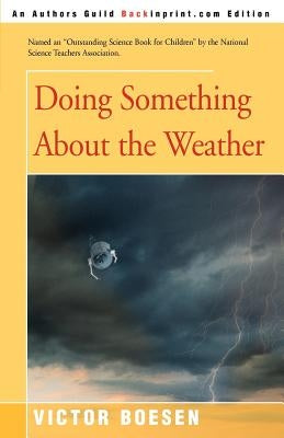 Doing Something about the Weather by Boesen, Victor