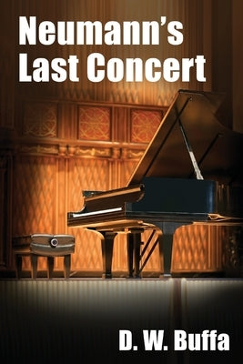 Neumann's Last Concert by Buffa, D. W.