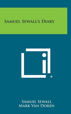 Samuel Sewall's Diary by Sewall, Samuel