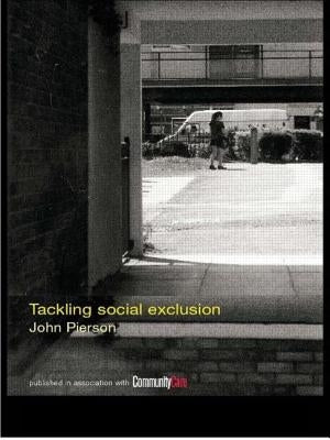 Tackling Social Exclusion: Promoting Social Justice in Social Work by Pierson, John H.