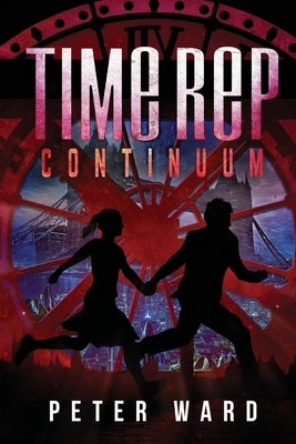 Time Rep: Continuum by Ward, Peter